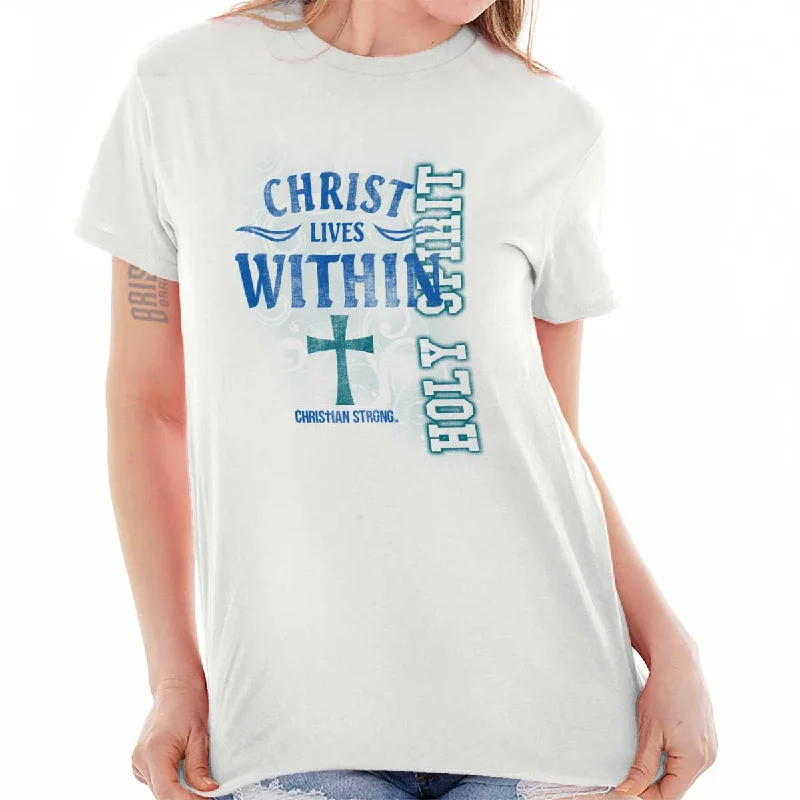 Christ Lives Within T Shirt