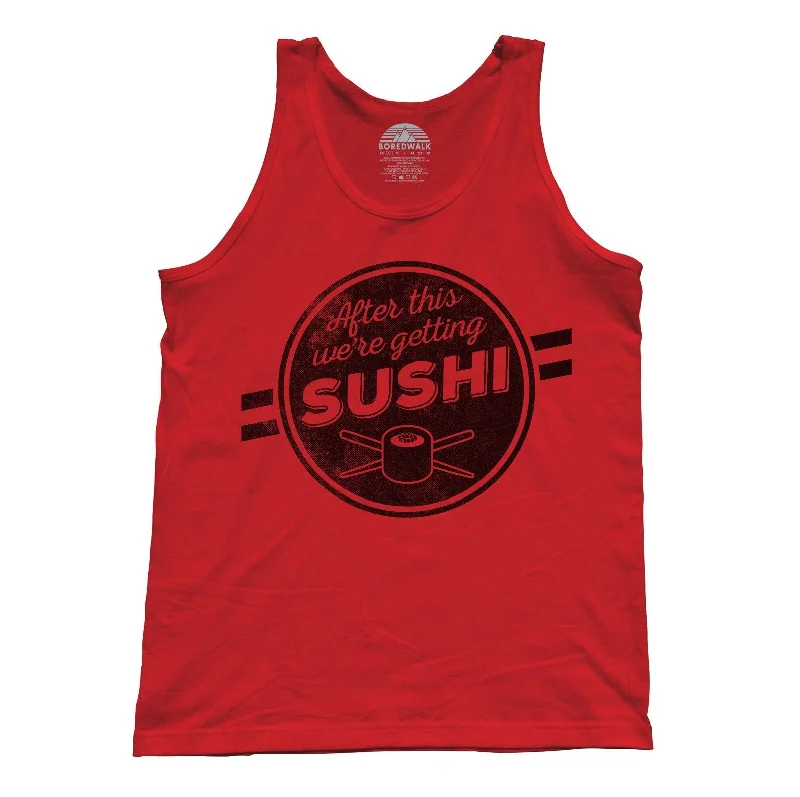 Unisex After This We're Getting Sushi Tank Top