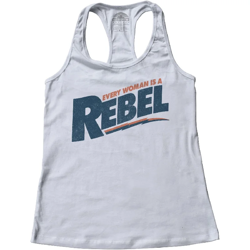 Women's Every Woman is a Rebel Racerback Tank Top