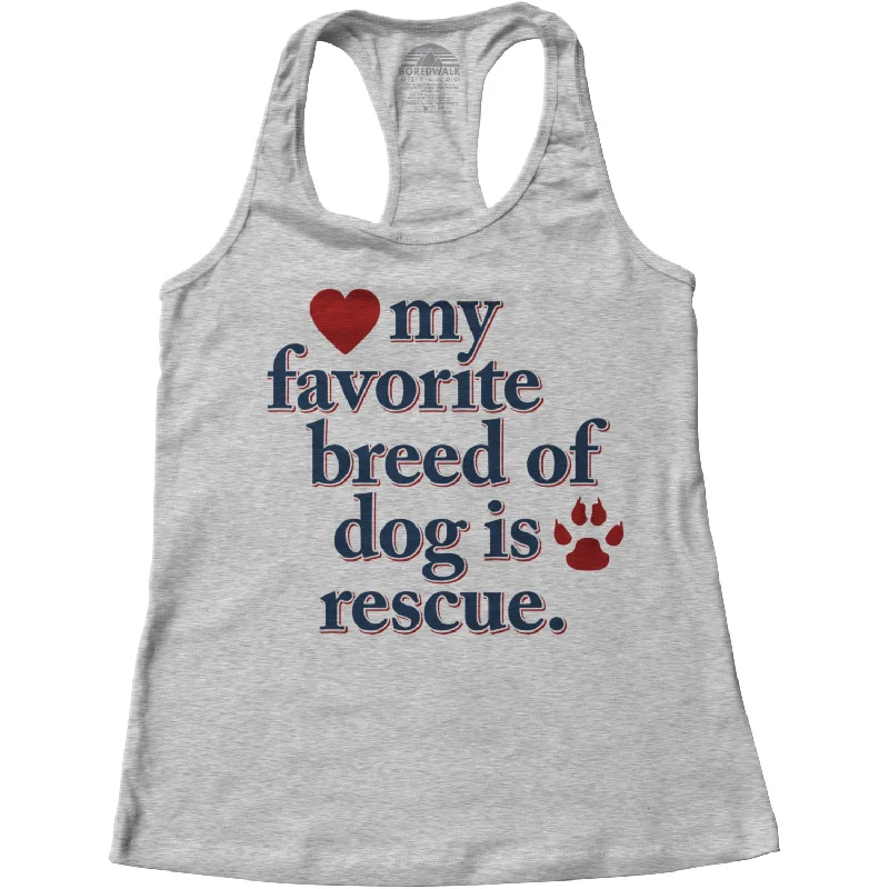 Women's My Favorite Breed Of Dog Is Rescue Racerback Tank Top