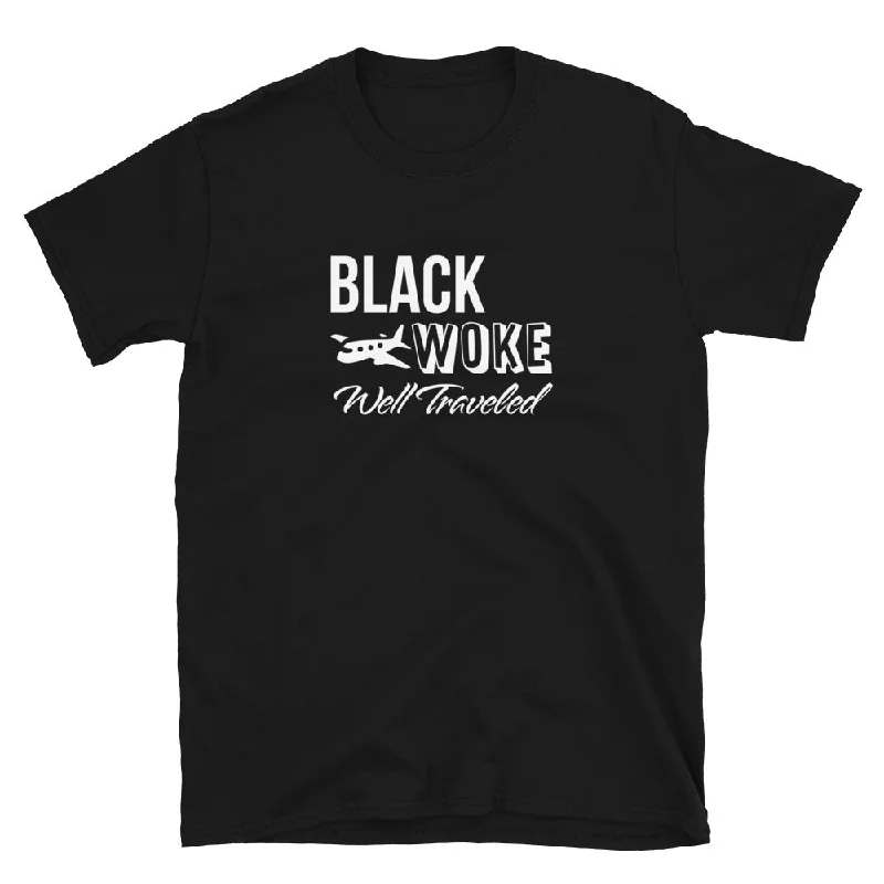 Black, Woke, Well Traveled T-Shirt