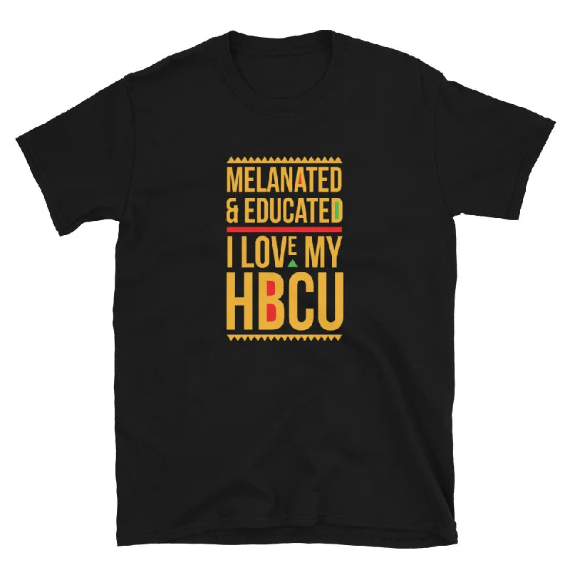 Melanated & Educated - I Love My HBCU T-Shirt